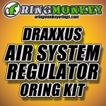 DRAXXUS / DXS AIR SYSTEM REGULATOR ORING KIT