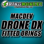 MACDEV DRONE DX FITTED ORING KIT